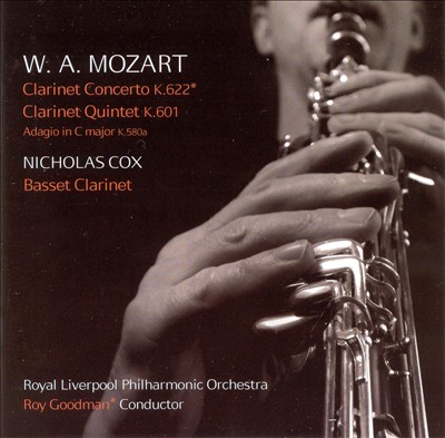 Mozart: Clarinet Concerto, K. 622; Clarinet Quintet, K. 601