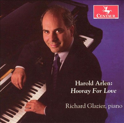 Harold Arlen: Hooray For Love