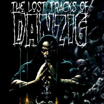 Lost Tracks of Danzig, Vol. 1