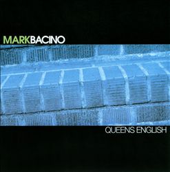 descargar álbum Mark Bacino - Queens English