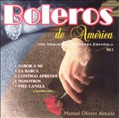 Boleros de America Con Orquesta Y Guitarra Espanola, Vol. 1