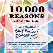 Kids Praise! Company: 10,000 Reasons (Bless the Lord)