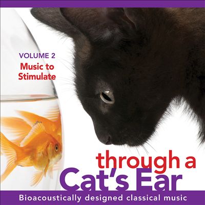 Through a Cat's Ear, Vol. 2: Music to Stimulate