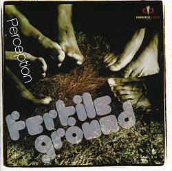 Album herunterladen Fertile Ground - Perception