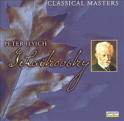 Classical Masters: Tchaikovsky