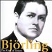 Björling: The King of the Tenors