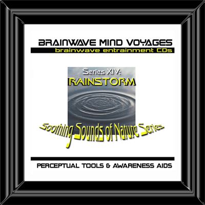BMV Series 14: Rainstorm - Nature Rain Brainwave Meditation