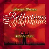 Peaceful Christmas Reflections: Rejoice