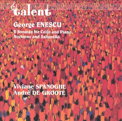 George Enescu: Sonatas for Cello & Piano