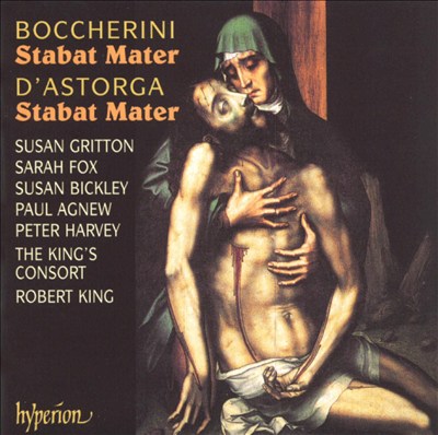 The King's Consort, Robert Boccherini: Stabat Mater; D'Astorga: Stabat Mater Album Reviews, Songs & More | AllMusic