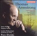 Thomas Armstrong: Orchestral and Choral Works