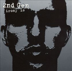 Album herunterladen 2nd Gen - Irony Is