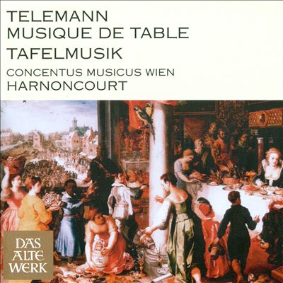 Tafelmusik (Musique de table), collection of 18 chamber pieces for various ensembles organized into 3 "productions"