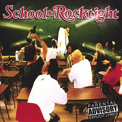 School of Rocktight