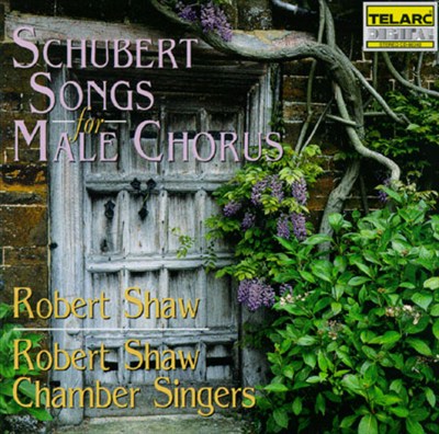 Schubert: Songs for Male Chorus