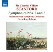 Stanford: Symphonies Nos. 2 & 5