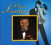 Classic Sinatra [Box]