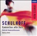 Schulhoff: Concertos alla Jazz