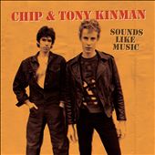 Chip & Tony Kinman:…