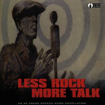Less Rock More Talk: Spoken Word Compilation