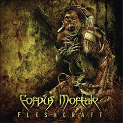 ladda ner album Corpus Mortale - Fleshcraft