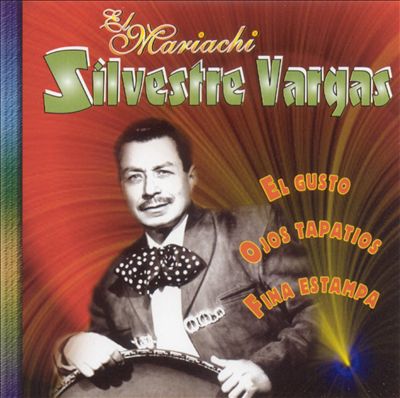 Mariachi Silvestre Vargas [CD 3]