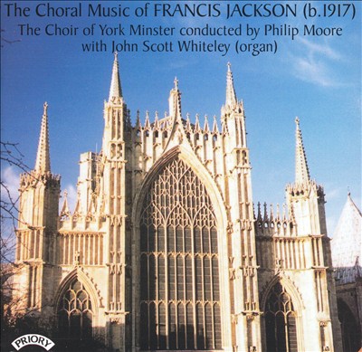 The Choral Music of Francis Jackson