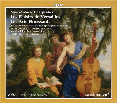 Marc-Antoine Charpentier: Les Plaisirs de Versailles; Les Arts Florissants