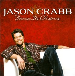 baixar álbum Jason Crabb - Because Its Christmas