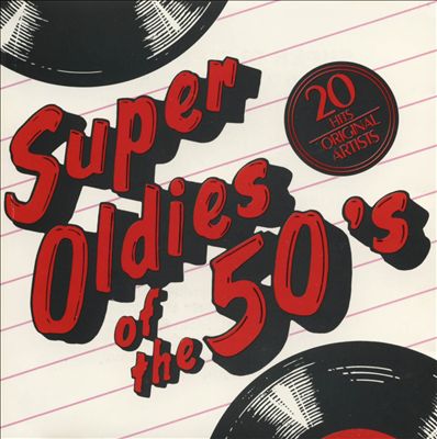 Super Oldies of the 50's, Vol. 1