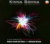 Kinna Sohna: How Beautiful!: A Live Tribute To Nusrat Fateh Ali Khan