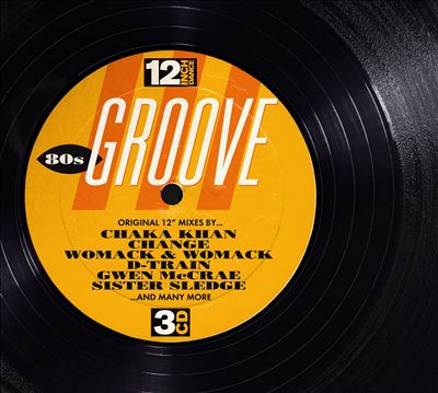 12 Inch Dance: '80s Groove