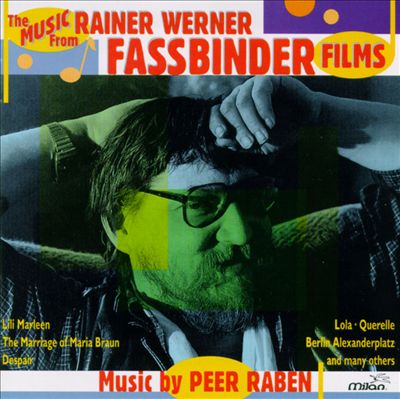 Music from Rainer Werner Fassbinder Films
