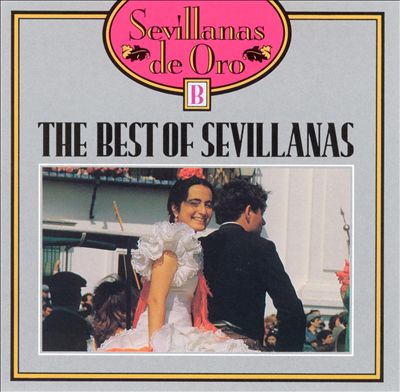 The Best of Sevillanas, Vol. 2