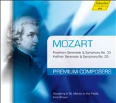 Mozart: Posthorn Serenade & Symphony No. 33; Haffner Serenade & Symphony No. 35