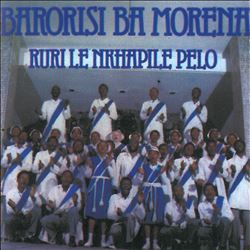 télécharger l'album Barorisi Ba Morena - Ruri Le Nkhapile Pelo