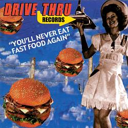 ladda ner album Various - Youll Never Eat Fast Food Again