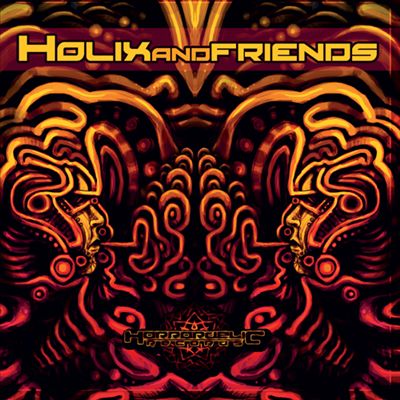 Holix & Friends