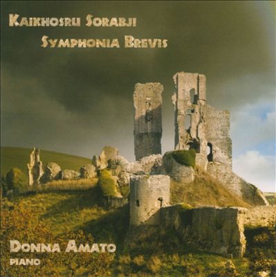 Kaikhosru Sorabji: Symphonia Brevis
