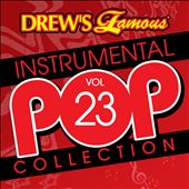 Drew's Famous Instrumental Pop Collection, Vol. 23