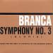 Glenn Branca: Symphony No. 3 "Gloria"