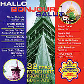 Hallo Bonjour Salut: Great French Hits from the 60's + 70's