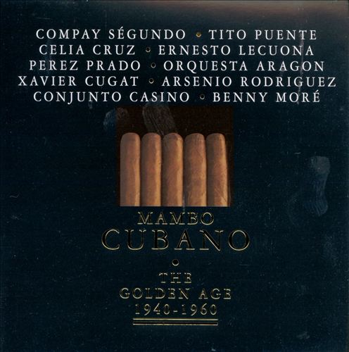 The Gold Collection: Mambo Cubano-The Golden Age: 1940-1960