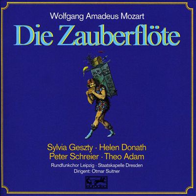 Die Zauberflöte (The Magic Flute), opera, K. 620