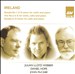 John Ireland: Violin Sonata No. 1; Trio No. 2; Cello Sonata in G minor
