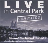 Live in Central Park Revisited: Simon & Garfunkel