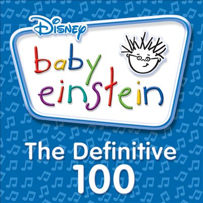 Baby Einstein: The Definitive 100