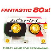Fantastic 80's: Extended