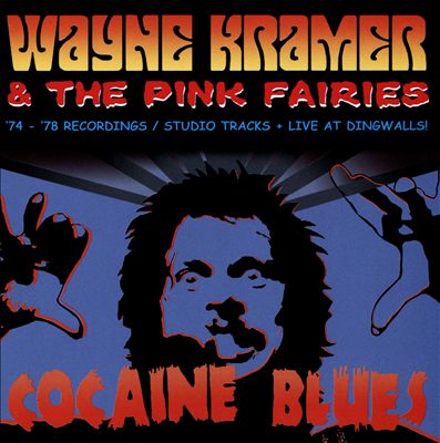 Cocaine Blues: '74-'78 [Recordings/Studio Tracks & Live at Dingwalls]
