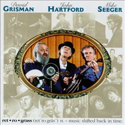 ladda ner album David Grisman, John Hartford, Mike Seeger - Retrograss